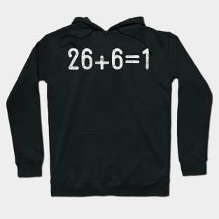 26 + 6 = 1 ... Irish Pride Hoodie